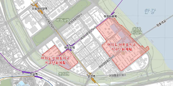 서울시,여의도 아파트지구 및 송파대로 제1지구 지구단위계획안 가결