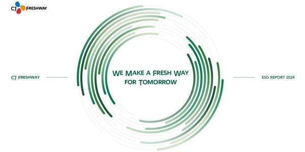 CJ프레시웨이 2024 ESG 보고서 발간, ESG 경영 성과 공개