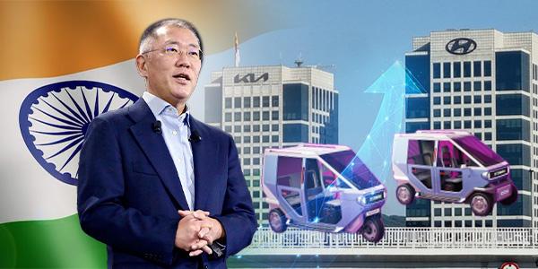 정의선 인도에 7년간 21조 투자, 현지 생산망·전기삼륜차로 퀀텀점프 노린다